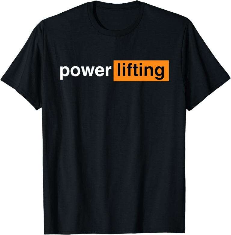 Funny Gym Powerlifting Sports Gift T-Shirt