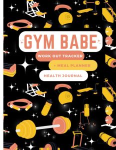 Gym Babe Work Out Tracker Meal Planner and Tracker Progress Overload Tracker Period Tracker Health Journal
